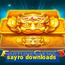 sayro downloads